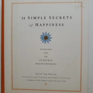 12 Simple Secrets of Happiness