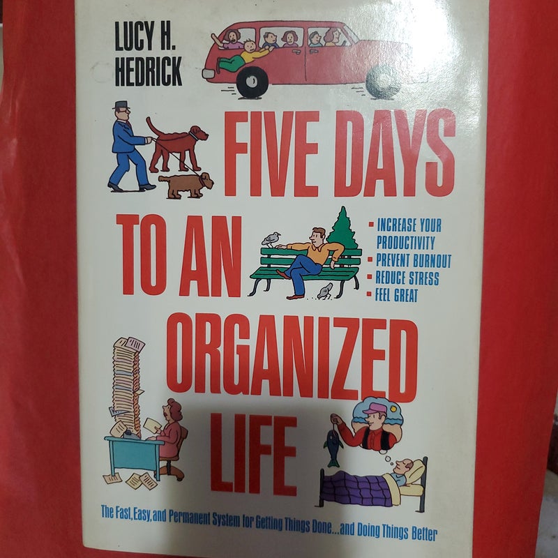 Five Days To An Organized Life