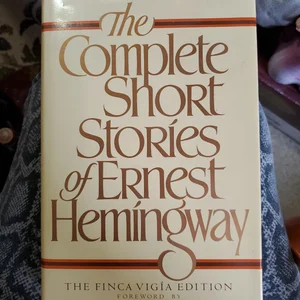 The Complete Short Stories of Ernest Hemingway