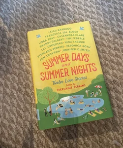 Summer days and summer nights 