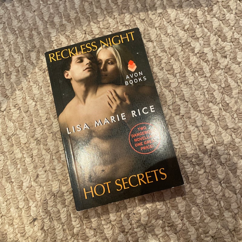 Reckless Night and Hot Secrets