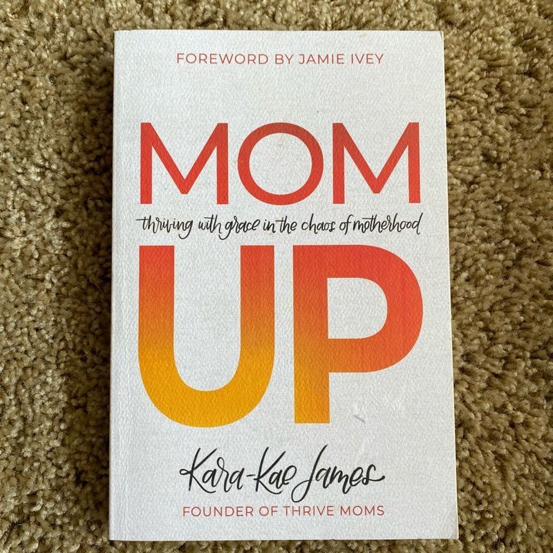 Mom Up by KaraKae James, Paperback Pangobooks