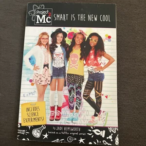 Project Mc2: Smart Is the New Cool