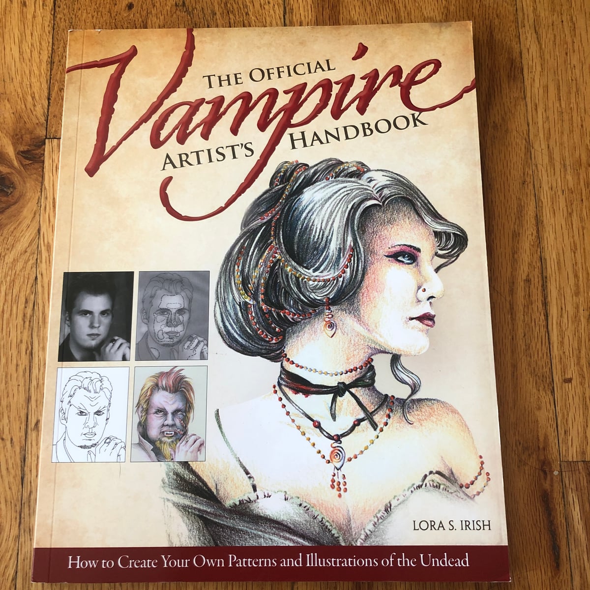 The Official Vampire Artist's Handbook by Lora S. Irish