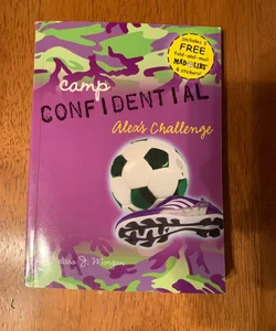 Camp confidential: Alex’s challenge 