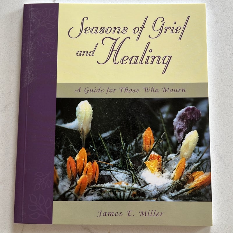 Seasons of Grief and Healing