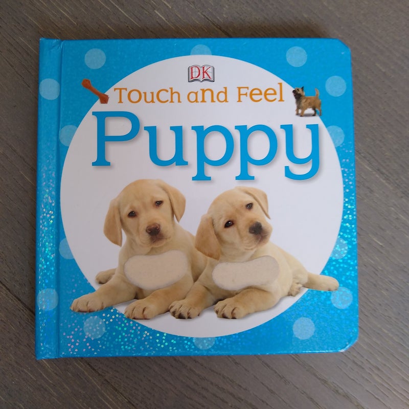 Touch and Feel: Puppy