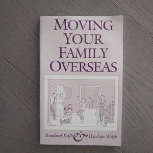 Moving Your Family Overseas