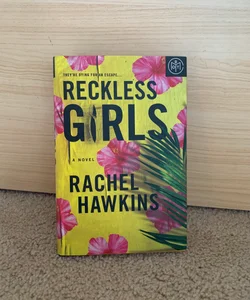 Reckless Girls