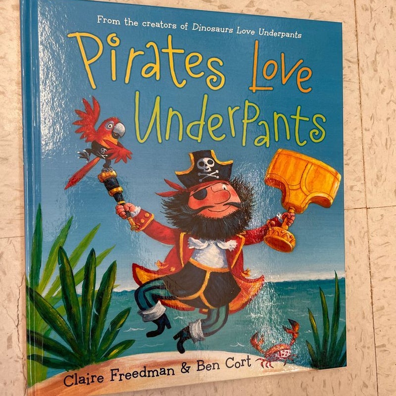 Pirates Love Underpants