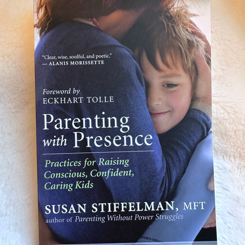 Parenting with Presence