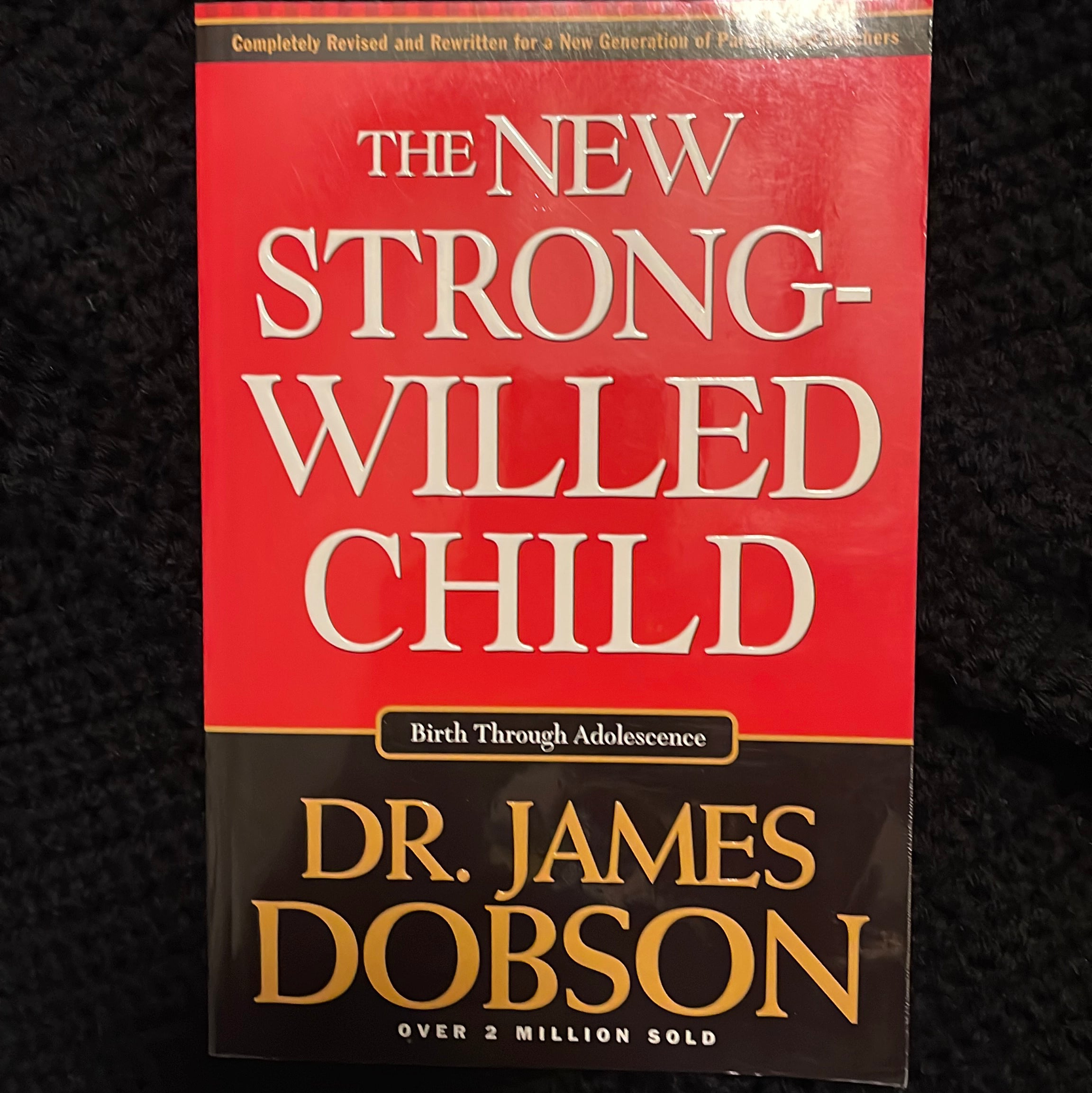 The New Strong-Willed Child