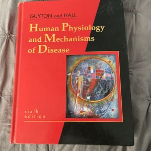 Human Physiology and Mechanisms of Disease
