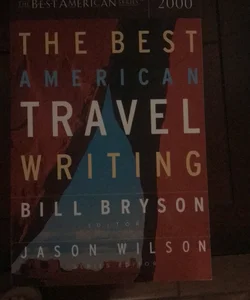 The Best American Travel Writing 2000