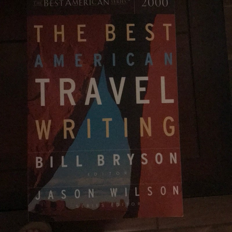 The Best American Travel Writing 2000