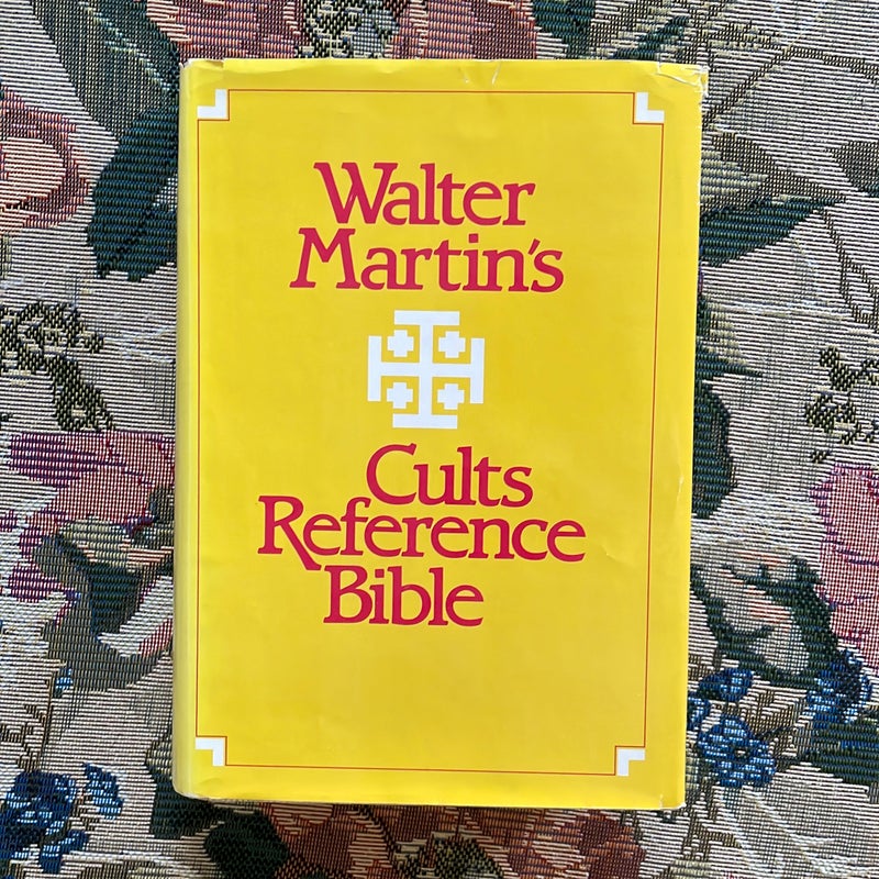 Walter Martin's Cults Reference Bible