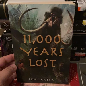 11,000 Years Lost