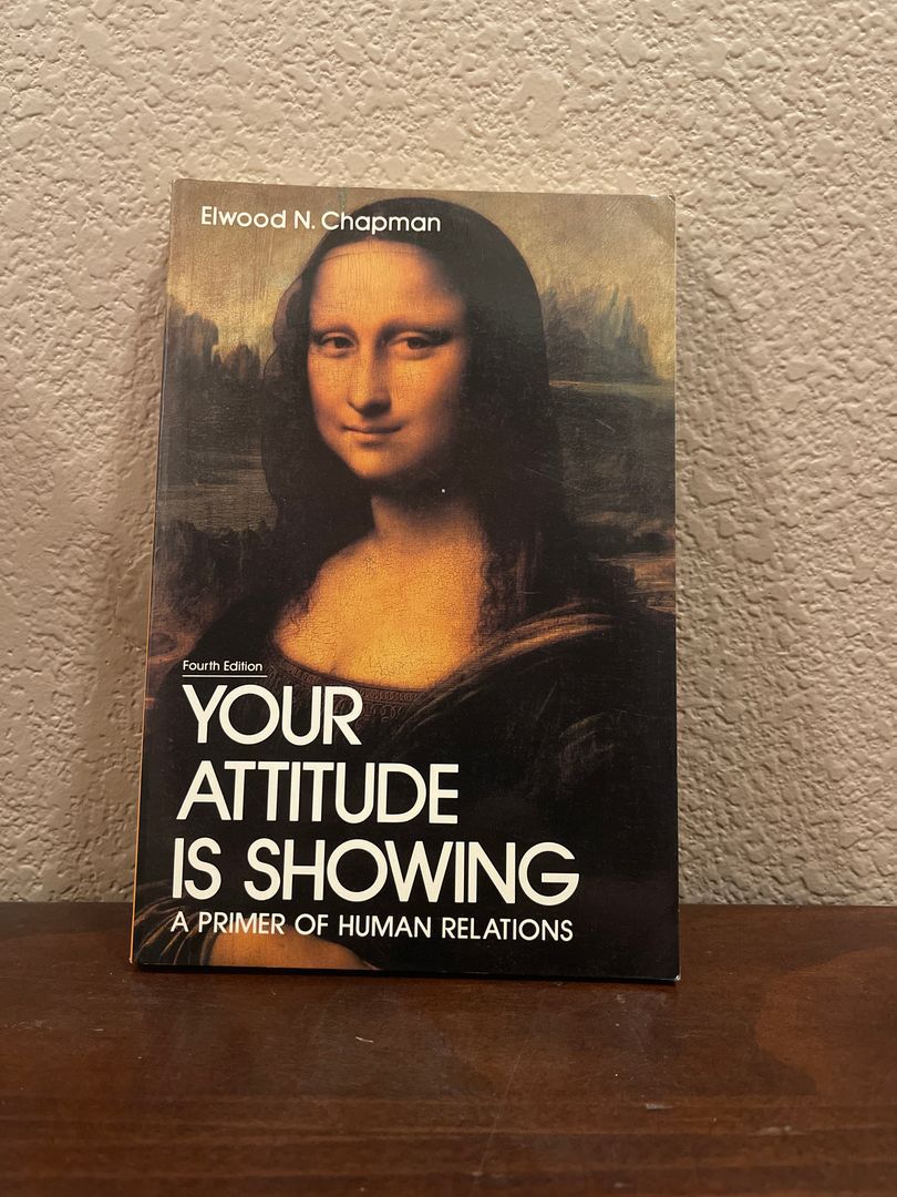 Your Attitude Is Showing