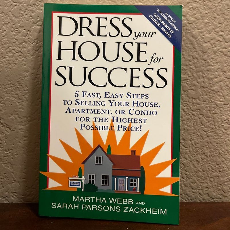 Dress Your House for Success