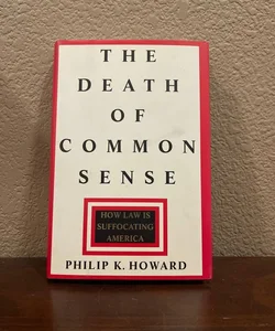 The Death of Common Sense