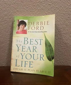 The Best Year of Your Life