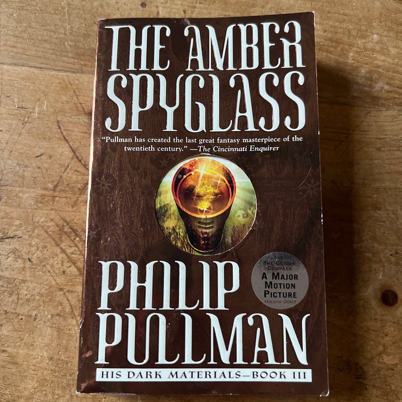 His Dark Materials: the Amber Spyglass (Book 3)