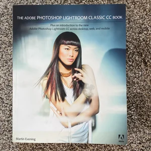 The Adobe Photoshop Lightroom Classic CC Book