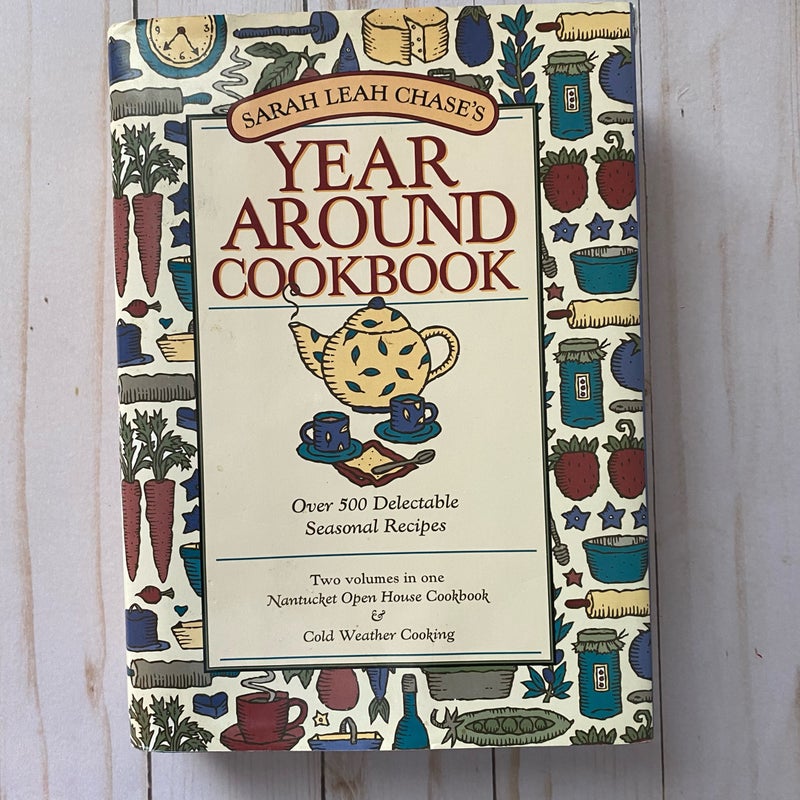 Sarah Leah Chase's Year Around Cookbook
