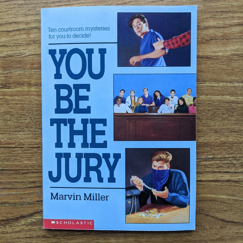 You Be the Jury