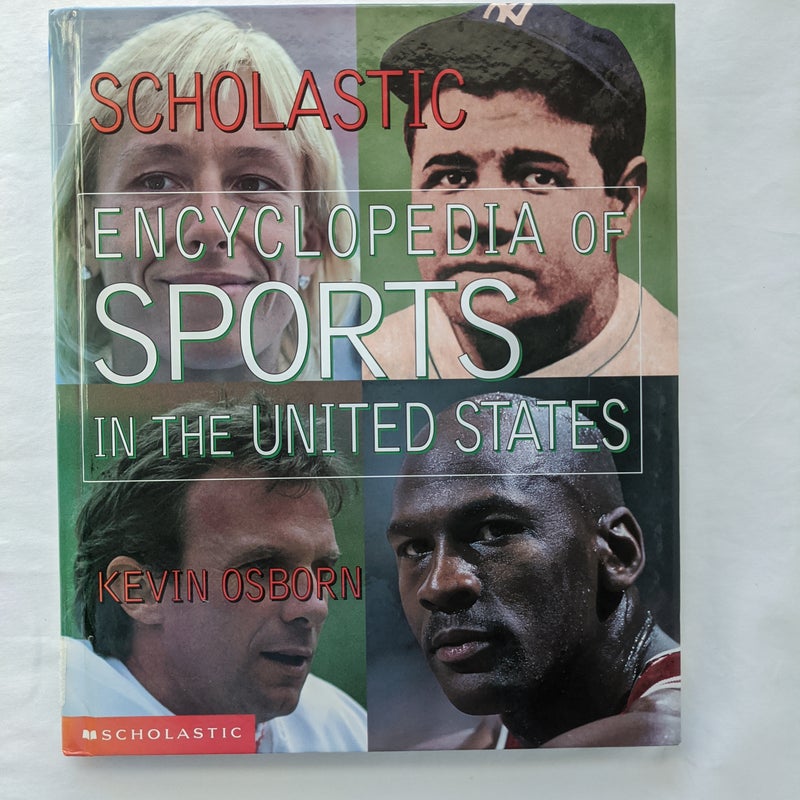 The Scholastic Encyclopedia of Sports in the United States