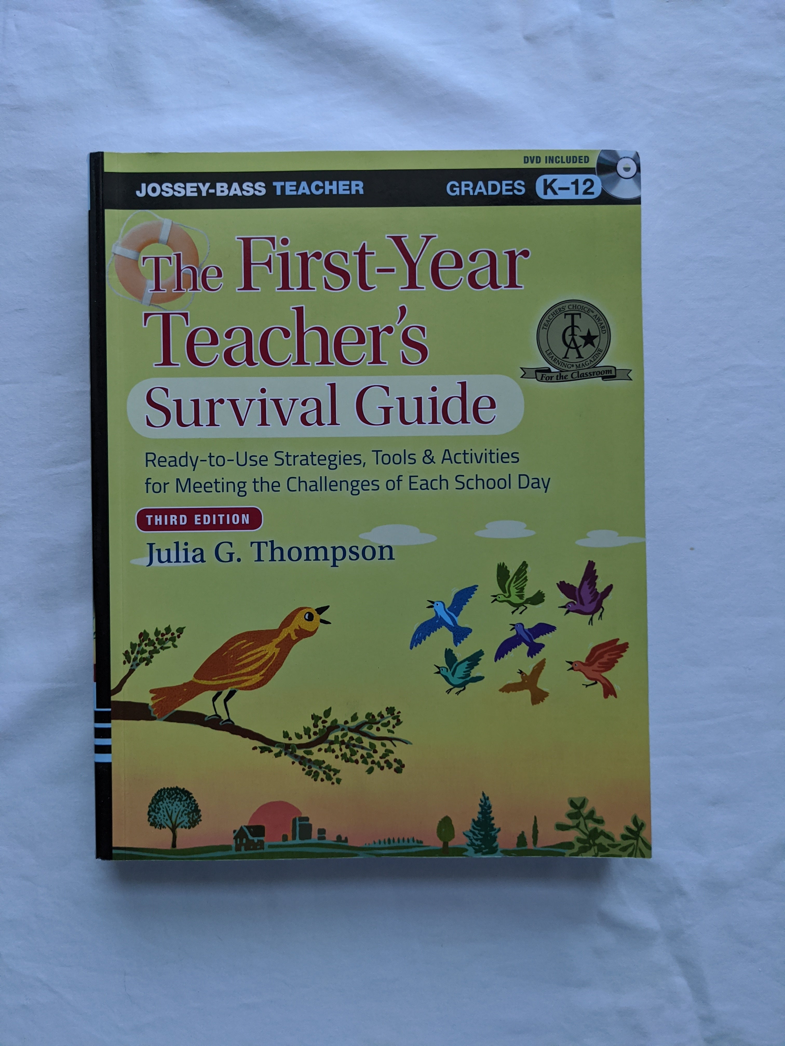 The First-Year Teacher's Survival Guide