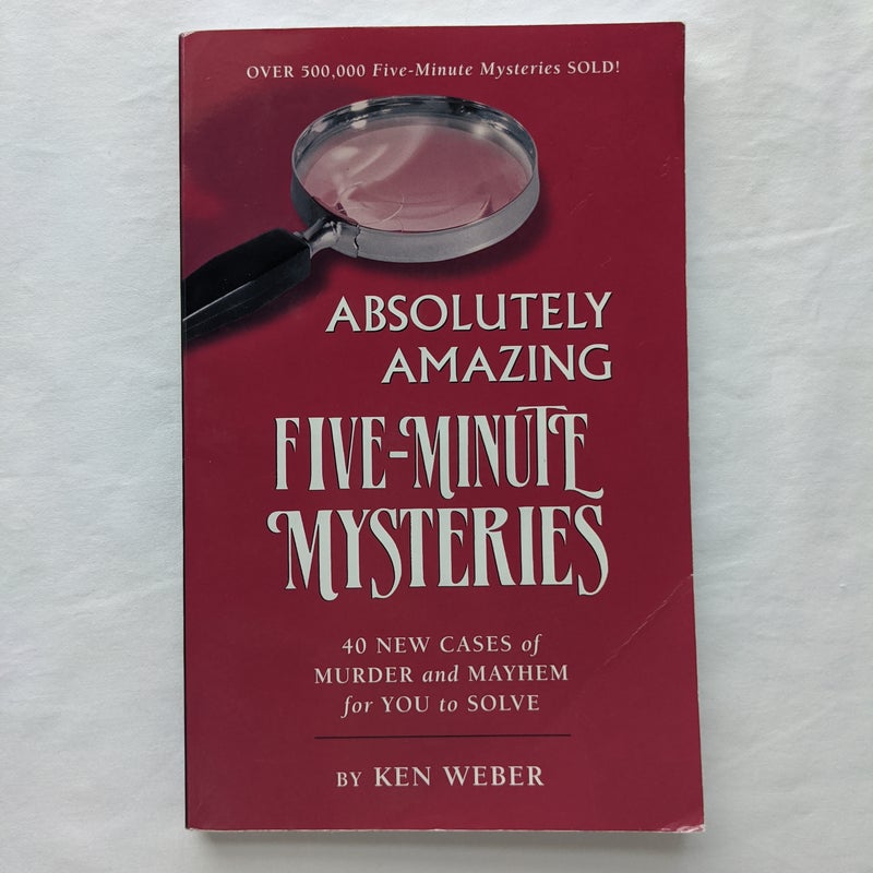 Absolutely Amazing Five-Minute Mysteries