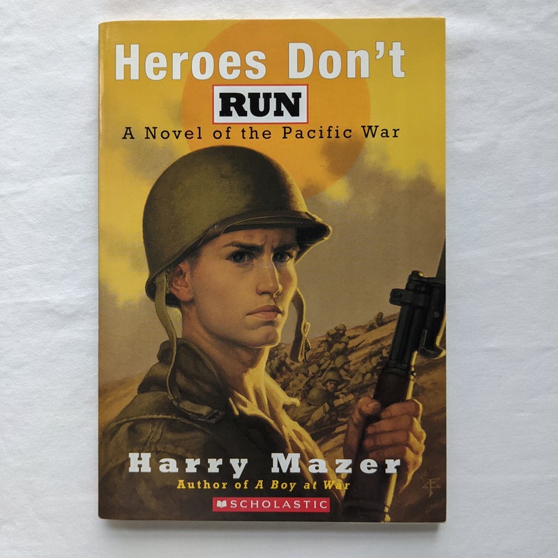 Heroes Don't Run