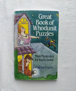 Great Book of Whodunit Puzzles