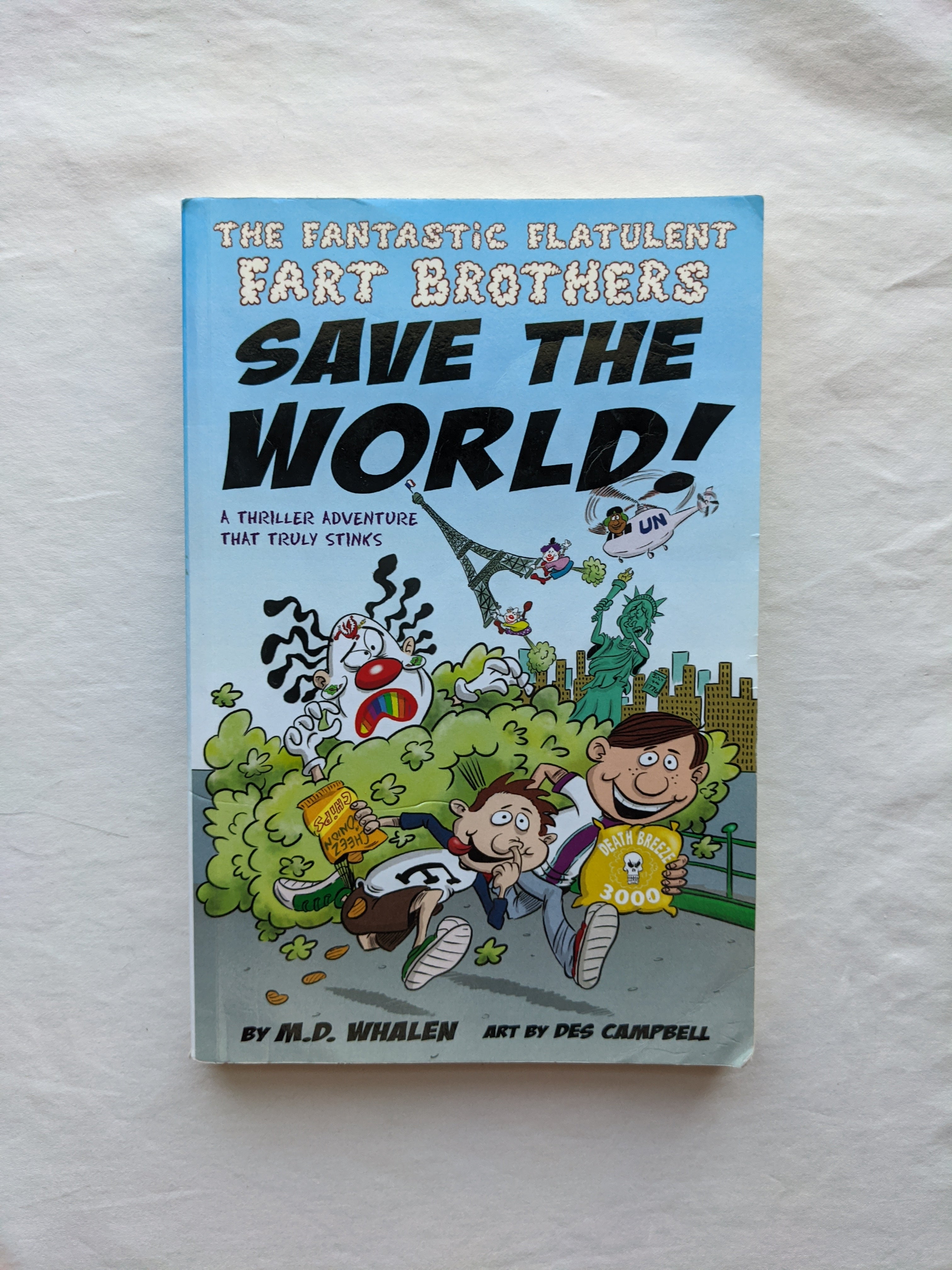 The Fantastic Flatulent Fart Brothers Save the World