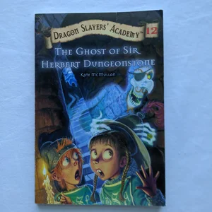 The Ghost of Sir Herbert Dungeonstone