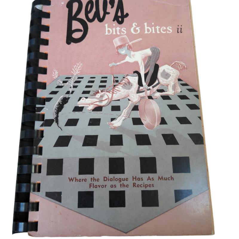 Bev's bits and bites ii, vintage cookbook