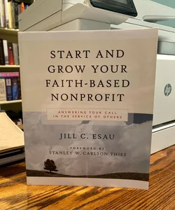 Start and Grow Your Faith-Based Nonprofit