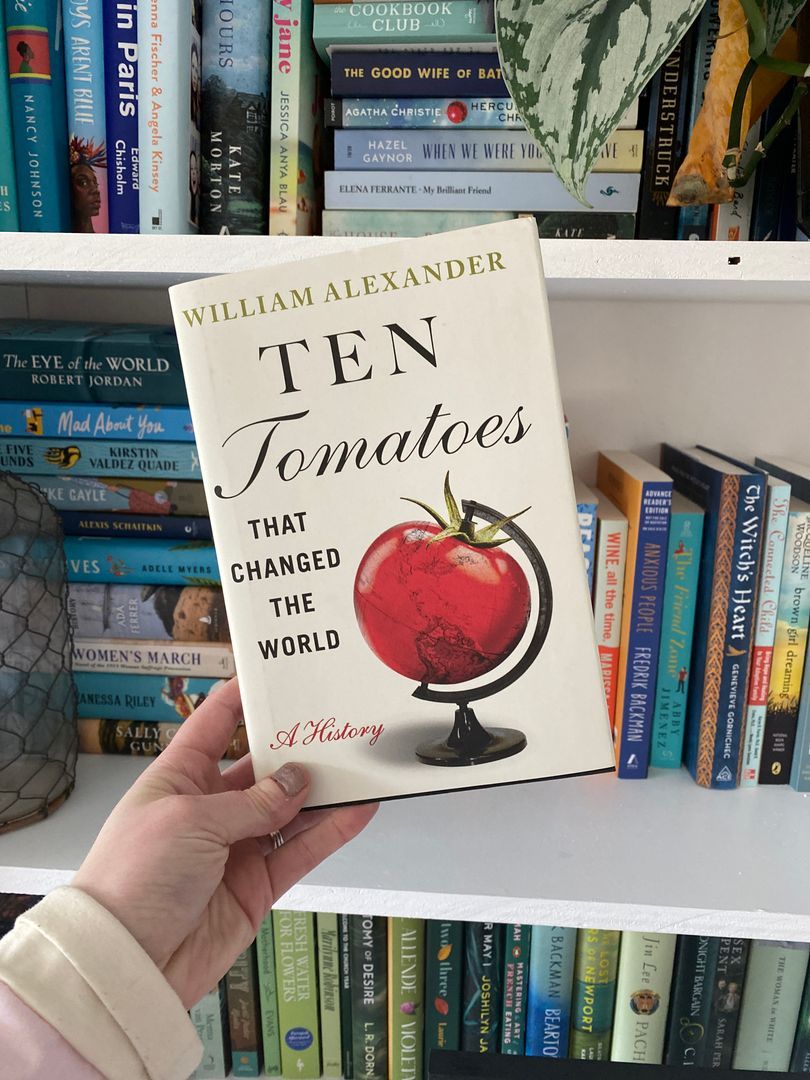 Ten Tomatoes That Changed the World