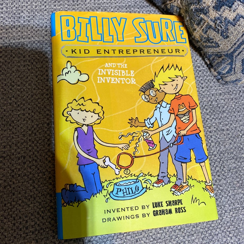 Billy Sure Kid Entrepreneur and the Invisible Inventor