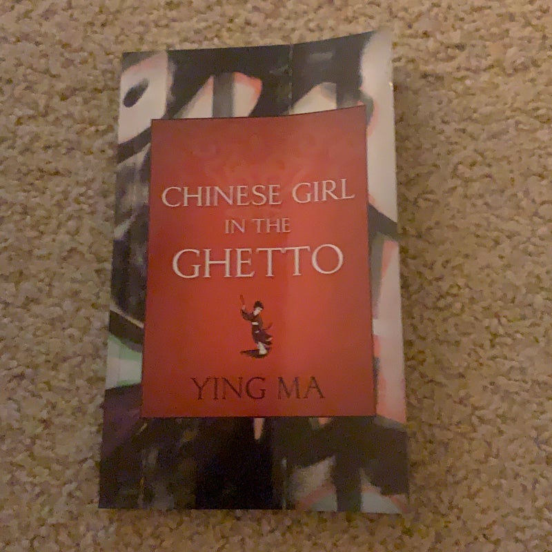 Chinese Girl in the Ghetto