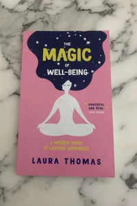 The Magic of Well-Being