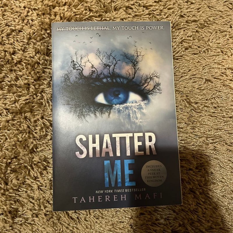 Shatter Me