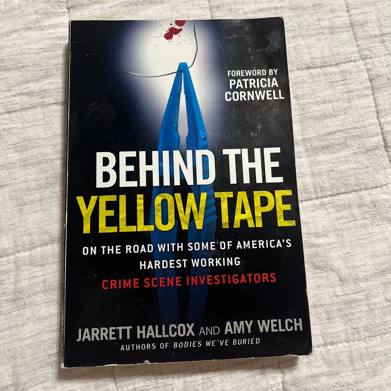 Behind the Yellow Tape