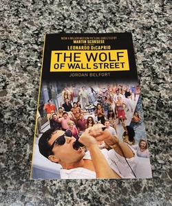 The Wolf of Wall Street (Movie Tie-In Edition)