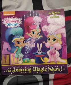 The Amazing Magic Show! (Shimmer and Shine)