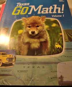 Texas Go Math Vol 1