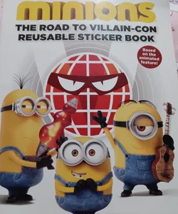 Minions: the Road to Villain-Con: Reusable Sticker Book