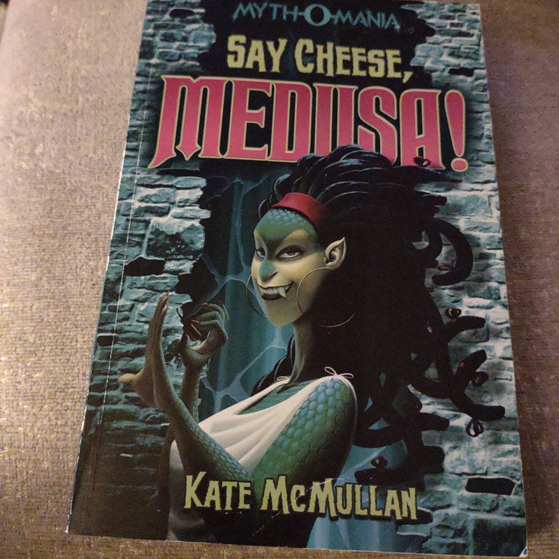 Say Cheese, Medusa!