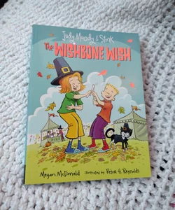 Judy Moody and Stink: the Wishbone Wish